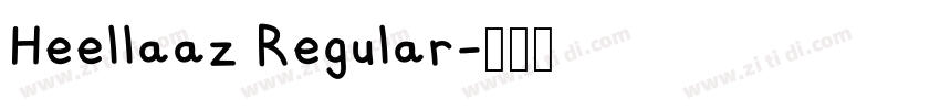Heellaaz Regular字体转换